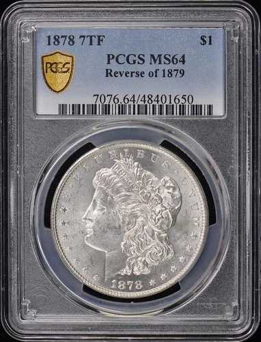 1878 7TF $1 7TF、1879年モルガン・ダラーの裏面 PCGS MS64｜WORLD RESOURCE【QUEEN店】