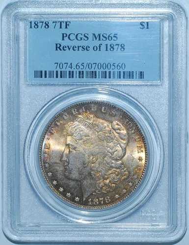 1878年 7TF PCGS MS65 モルガン銀貨裏面