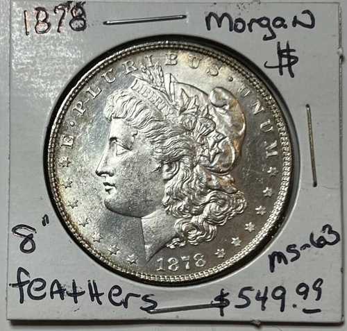 1878 年モルガン シルバー ダラー 8 フェザー バラエティは素晴らしいです !! わずか 749,500 !!