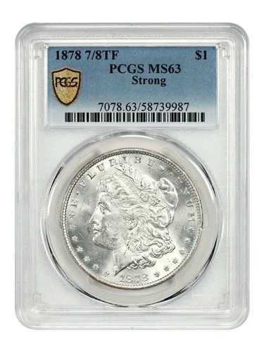 1878 7/8TF $1 PCGS MS63 (Strong) - モルガン・ダラー - 人気バラエティ