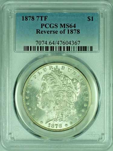 1878年 7TF モルガン銀貨 PCGS MS 64 47｜WORLD RESOURCE【QUEEN店】