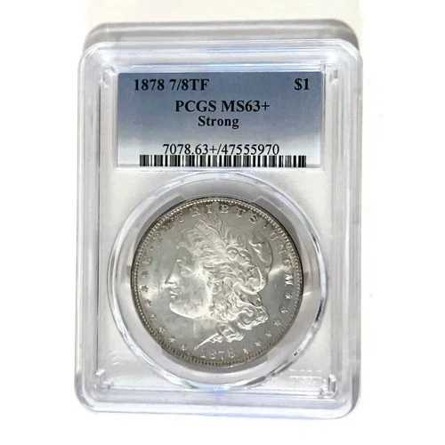 1878年 7/8TF モルガン銀貨 $1 PCGSグレード MS63+ 強力 UNC コイン - 希少