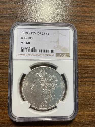 1878-S 1878年モルガン銀貨裏面 NGC ミントステート 60 MS 60 トップ100 希少|WORLD RESOURCE【QUEEN店】