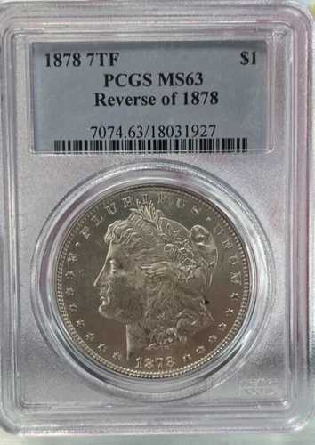 1878 7TF PCGS MS63 1878年製モルガンの裏面 147,400円