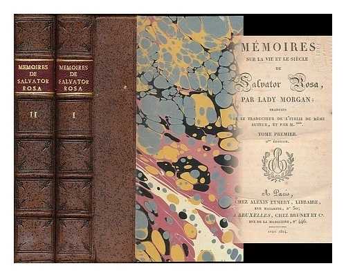 モーガン、（シドニー）、女性（1783-1859）M?moires Sur La Vie Et Le Si?cle De Salvator-