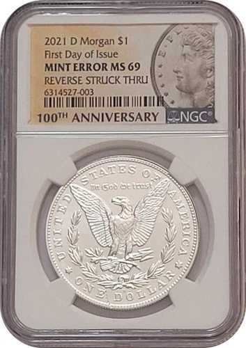 2021 D モルガン シルバー ダラー コイン ミント エラー リバース ストライク スルー NGC MS69 FDOI