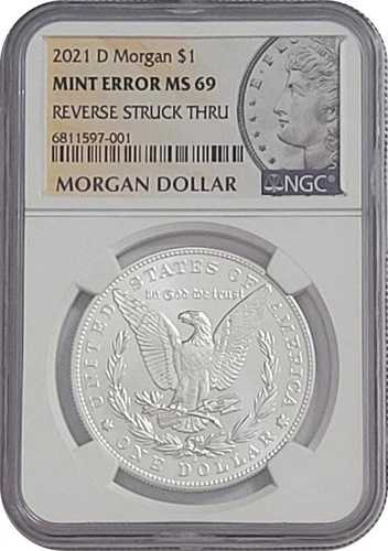 2021 D モルガン シルバー ダラー コイン ミント エラー リバース ストライク スルー NGC MS69