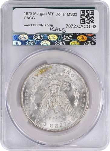 1878年モルガン銀貨 8TF MS63 CACG