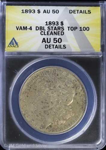1893-P モルガン銀貨 $1 ANACS AU 50 詳細 | VAM-4 ダブルスター トップ100