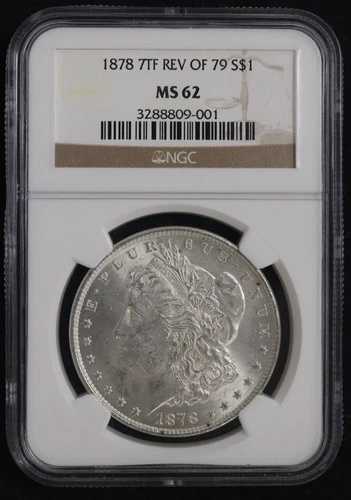 1878 7TF REV OF 79 モルガン アメリカ シルバー ドル NGC MS62