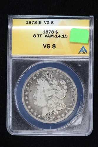 1878 8TF モルガン ドル ANACS VG 8 VAM-14.15 32VV