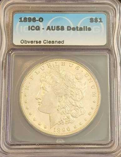 1896-O モーガン シルバー ダラー $1 - ICG AU 58 詳細 - 日付が不明です!