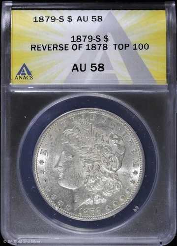 1879-S 1ドルモルガン銀貨 ANACS AU 58 | 1878年トップ100の裏面