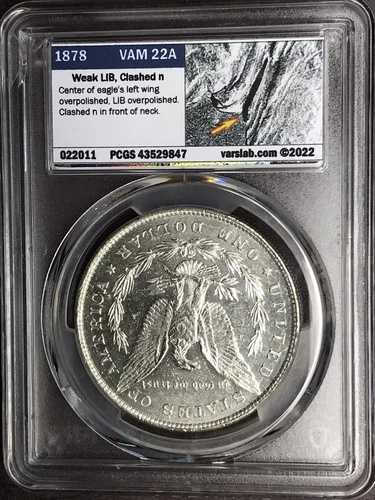 1878 P 8TF PCGS MS62 VAM22A ダブルリバティクラッシュ オビツ n+t モルガンシルバーダラー