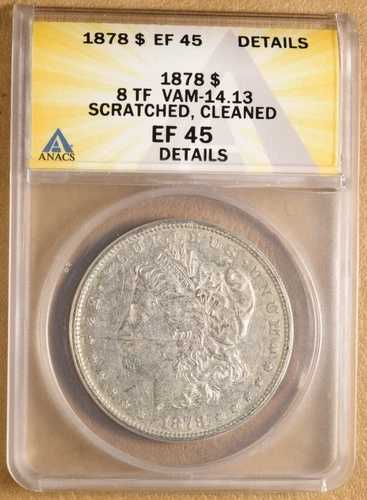 1878 P 8TF モルガン銀貨 VAM-14.13 ANACS EF 45 詳細