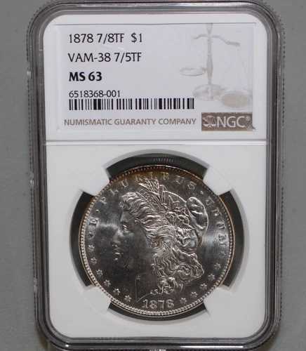 1878年 7/8TF モルガン銀貨 1ドル硬貨 NGC MS63 VAM-38 7/5 TF 認定