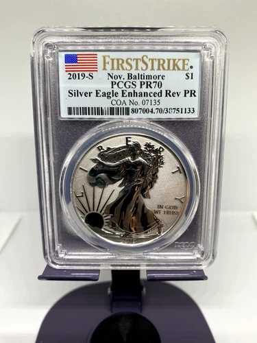 2019 S シルバー アメリカンイーグル。PCGS エンハンスドリバース PR70。ボルチモア 11月ショー