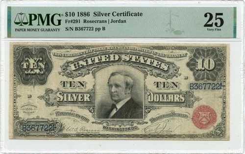 1886年 10ドル銀券 墓石Fr# 291 PMG VF25
