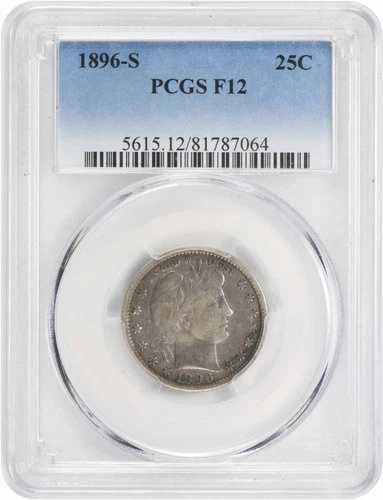 1896-S バーバー シルバー クォーター F12 PCGS