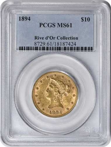 1894年 10ドル金貨 リバティヘッド MS61 PCGS