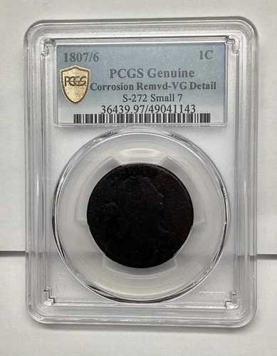 1807/6 ドレープバスト ラージセント スモール 7 ブラント 1 PCGS VG 詳細 Gen 腐食除去