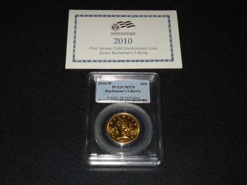 2010-W $10 ブキャナンズ リバティ PCGS MS70 ファースト スポークスペア ゴールド