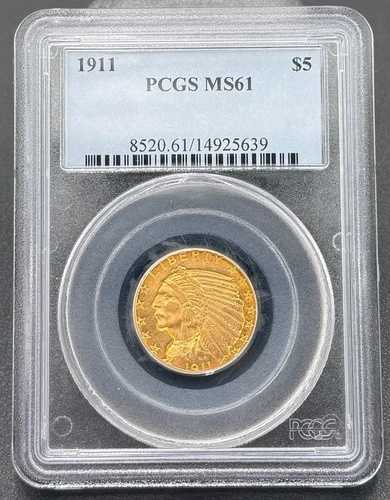 1911年 P $5ドル金貨ハーフイーグルインディアンヘッド、PCGS MS 61 ナイスアンサーキュレートゴールド