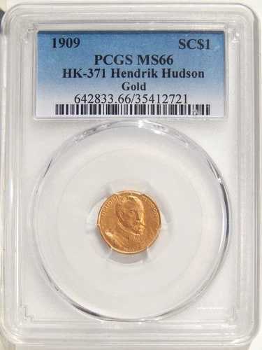 1909 SC$1 HK-371 PCGS MS 66 ヘンドリック・ハドソン ~ ローポップゴールド いわゆるドル