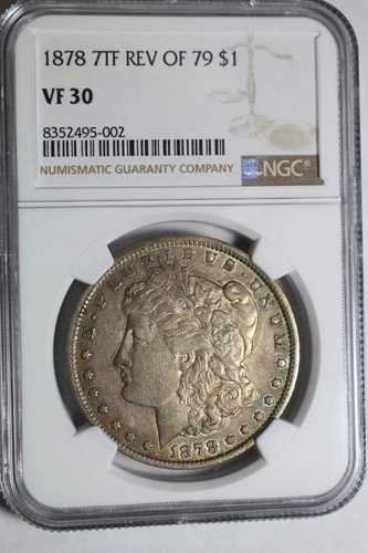 1878年 Rev 79 モルガン銀貨 NGC VF 30 #002