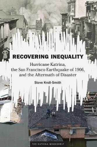 不平等の回復:ハリケーン・カトリーナ、1906年のサンフランシスコ地震|WORLD RESOURCE【QUEEN店】