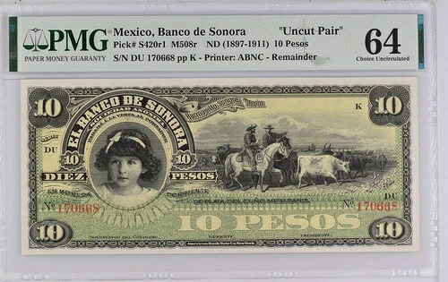 ** 1897-1911 **メキシコ銀行ソノラ銀行 10 ペソ P# S420r PMG 64｜WORLD RESOURCE【QUEEN店】