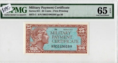 軍事支払証明書 MPC シリーズ 611 25 セント PMG 65 EPQ GEM UNC INV#1050｜WORLD RESOURCE【QUEEN店】
