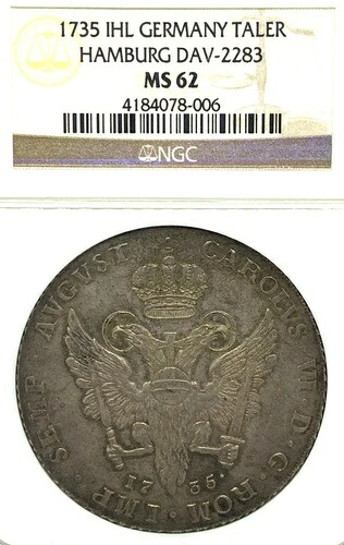 ドイツ諸州ハンブルク 1735 ターラー貨幣 ターラー NGC MS 62 VZ/F.STG UNC 希少 D 2283｜WORLD RESOURCE【QUEEN店】