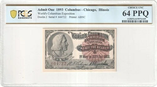1893年万国コロンビアン博覧会入場券1枚 - PCGS 64PPQ｜WORLD RESOURCE【QUEEN店】
