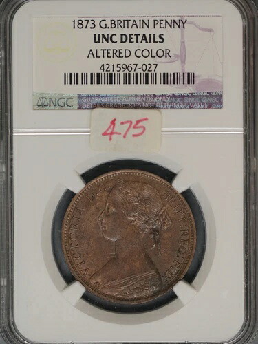 イギリス 1873年 ペニー K-749.2 NGC UNC 詳細 色替え|WORLD RESOURCE【QUEEN店】