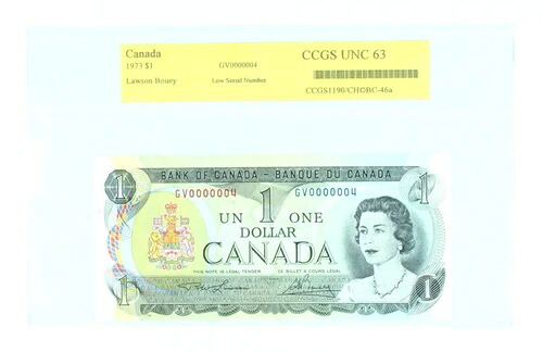 カナダ銀行 1973年 1ドル ローソン・ブエ「ローシリアル #004」 UNC63 CCGS 鑑定済み|WORLD RESOURCE【QUEEN店】