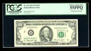 DBR 1974 $100 FRN ニューヨーク神父2167-B PCGS 55 PPQ シリアル B80263695A|WORLD RESOURCE【KING店】