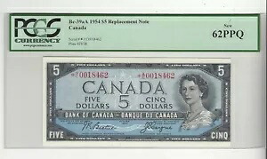 1954 カナダ $5 注 BC-39aA、シリアル番号 *AC 0018462 Bea/Coy PCGS MS-62 PPQ Repl｜WORLD RESOURCE【KING店】