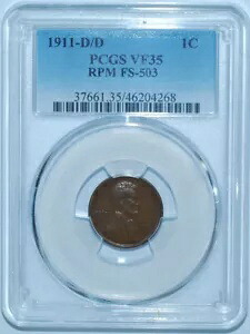 1911 D/D PCGS VF35 FS-503 RPM リパンチド ミント マーク リンカーン ウィート セント|WORLD RESOURCE【KING店】
