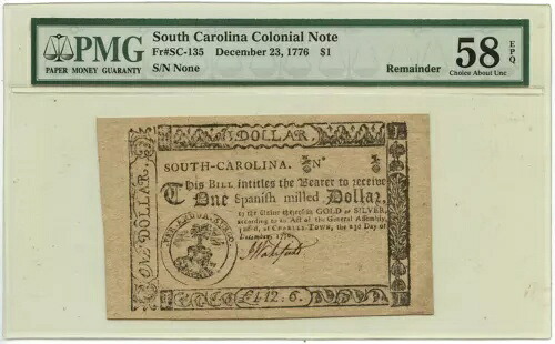 1776 年 12 月 23 日 $1 サウスカロライナ コロニアル SC-135 PMG AU58 EPQ
