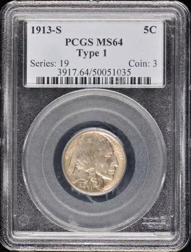 1913-S 5C タイプ 1 バッファロー ニッケル PCGS MS64