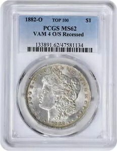 1882-O モーガン シルバー ダラー VAM 4 O/S 凹型 MS62 PCGS|WORLD RESOURCE【KING店】