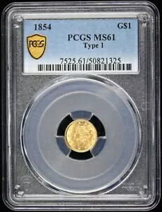 1854 G$1 タイプ 1 ゴールド ダラー PCGS MS61