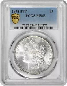 1878 モーガン シルバー ダラー 8TF MS63 PCGS