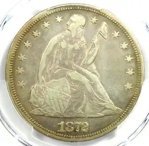 1872 年着席リバティ銀貨 1 ドル。認定 PCGS VF 詳細 - 希少な初期コイン