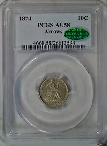 1874 シーテッド ダイム、アローズ、PCGS AU58 CAC..........タイプ コイン カンパニー