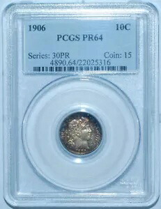 1906 PCGS PR64 プルーフ ストライク バーバー ダイム