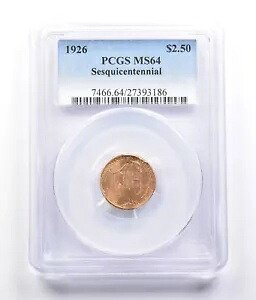 1926年 $2.50 生誕100周年記念ゴールド MS64 PCGS *1704｜WORLD RESOURCE【KING店】