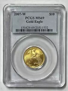 2007 W $10 ゴールド イーグル 1/4 オンス PCGS MS-69 ゴールド イーグル