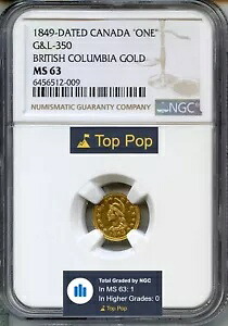 トップポップ！ 1849年 $1 ブリティッシュコロンビア G&L-350 / カリフォルニアゴールド / NGC MS63 FINEST KN｜WORLD RESOURCE【KING店】